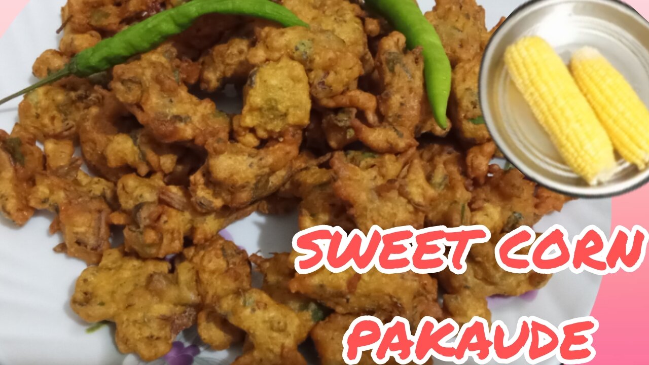 Corn pakoda recipe.