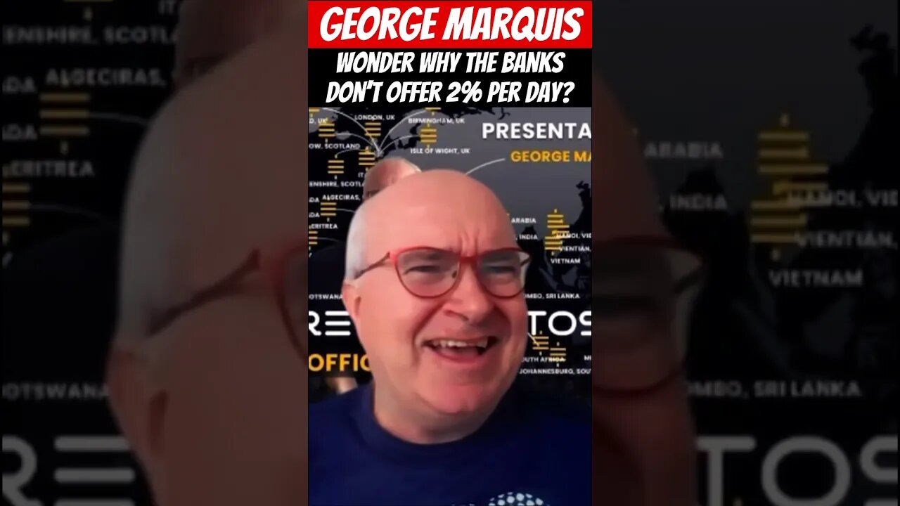 George Marquis (AU): WONDER why BANKS don’t offer 2% Per Day? MLM Criminals at WORK #WeAreAllSatoshi