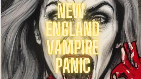 The Chilling New England Vampire Panic of 1892: A True Tale of Fear and Superstition