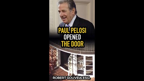 PAUL PELOSI Opened the Door #shorts