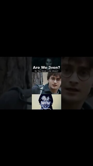 Are We 3ven #harrypotter?