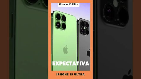 iPhone 15 Ultra novidades 📦 01/2023⬇️