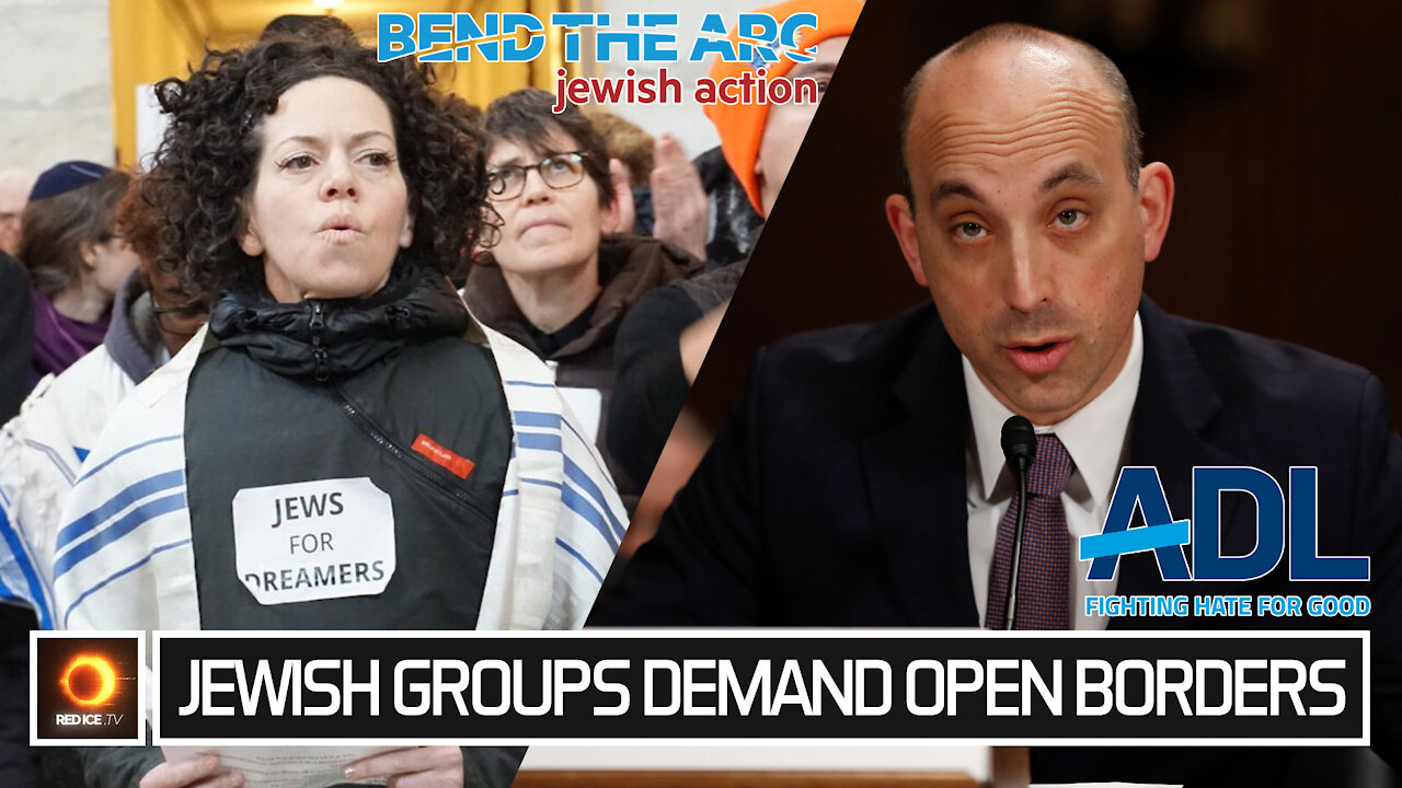 Jewish Groups Demand Open Borders