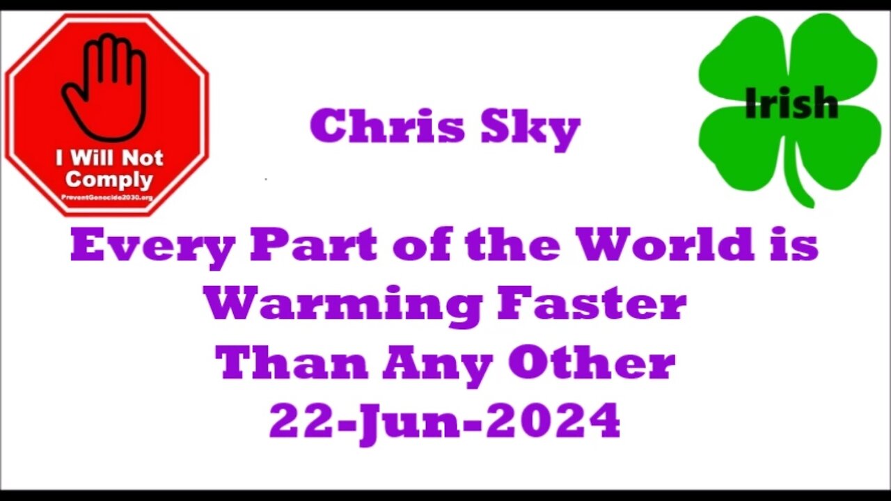 Every Part of the World is Warming Faster Than Any Other 22-Jun-2024