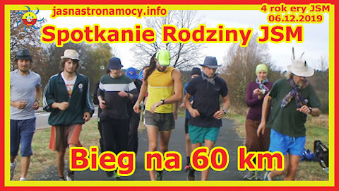 Spotkanie Rodziny JSM - Bieg na 60 km