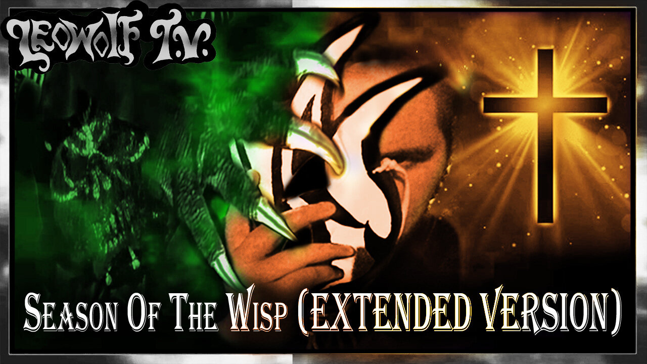 LWTV S.6: Season of the wisp extended version