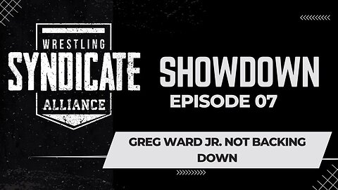 SWA Showdown 07 | Greg Ward Jr. Is Not Backing Down!| WWE2K22