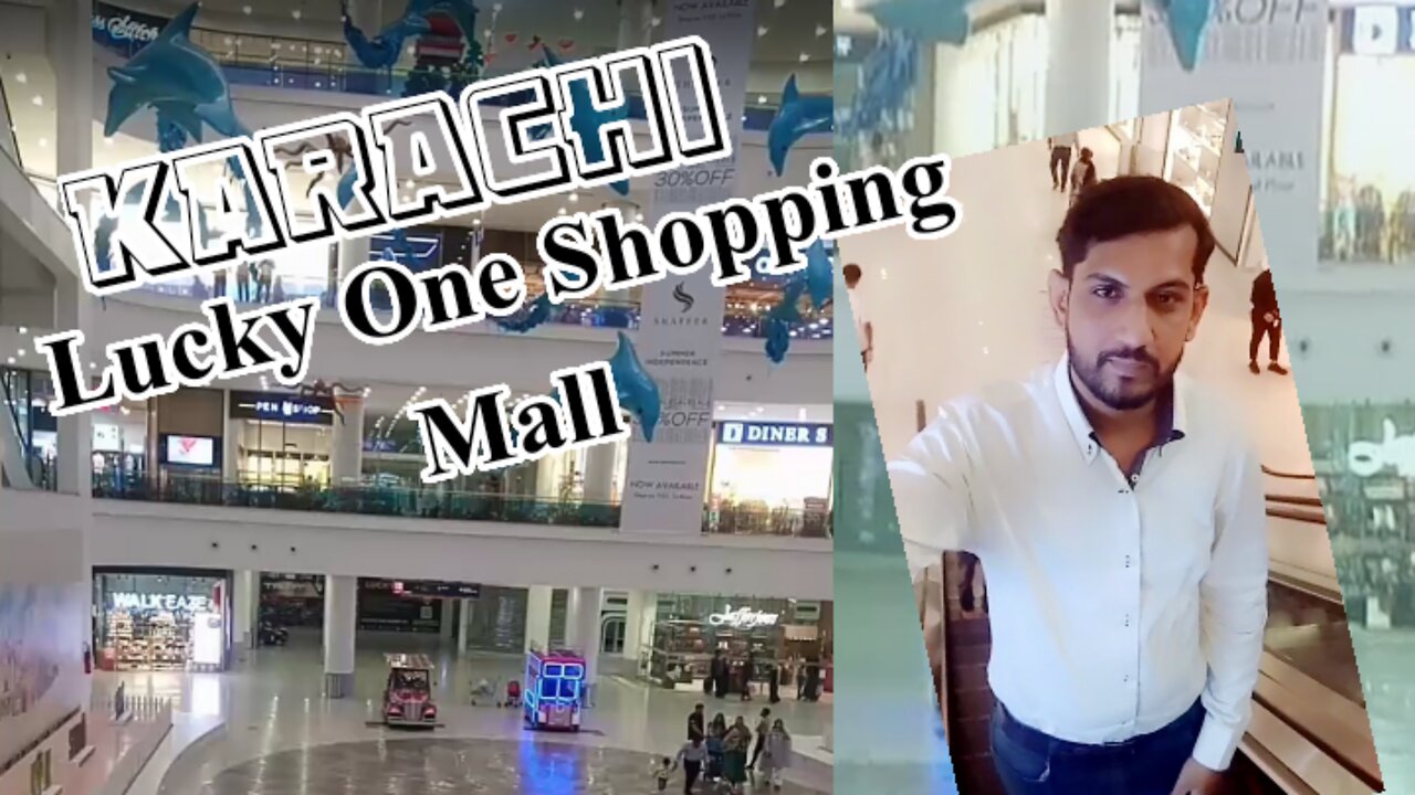 🛍️🛒Lucky One Shopping Mall Karachi 🛒 🛍️