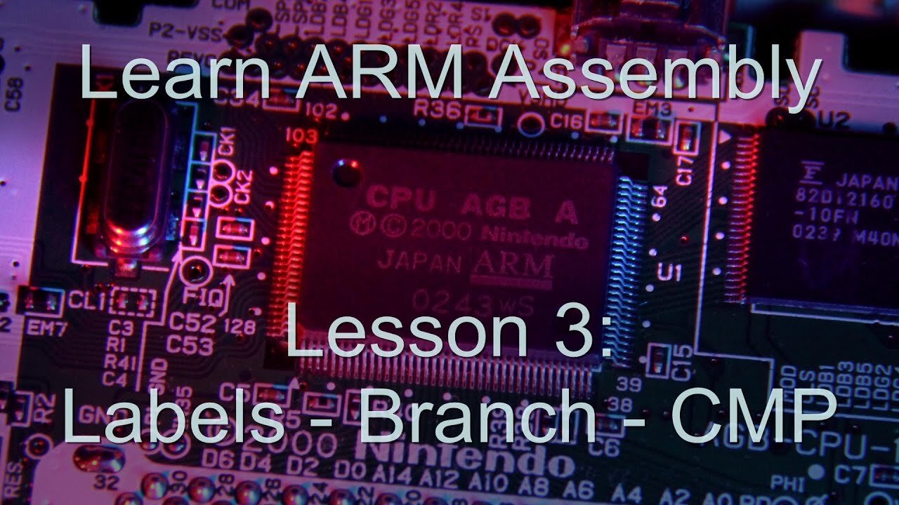 Learn ARM Assembly Lesson 3 - Labels, Branch CMP