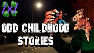 Odd Childhood Stories | 4chan /x/ Paranormal Greentext Stories Thread