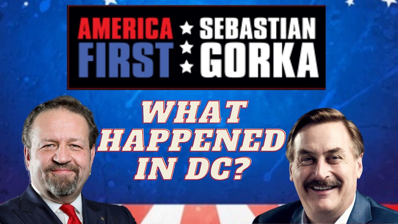 What happened in DC today? Mike Lindell with Sebastian Gorka on AMERICA First