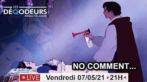 NO COMMENT ... Live du 7 Mai 2021