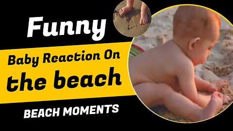 Funny Baby Reaction On the beach || #shorts