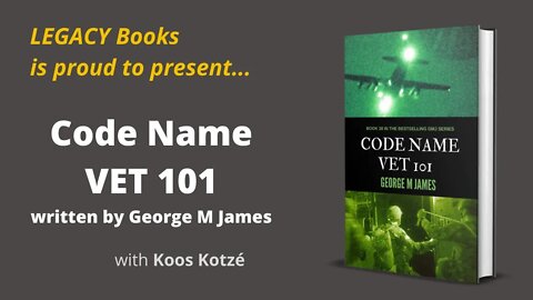 Legacy Books - Code Name VET 101 - George M James