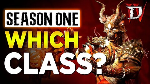 Diablo 4 Season 1: Which Class Are YOU Playing + My Plans