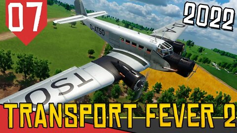 Lucrando com os PRIMEIROS AVIÕES - Transport Fever 2 #07 [Gameplay Português PT-BR]