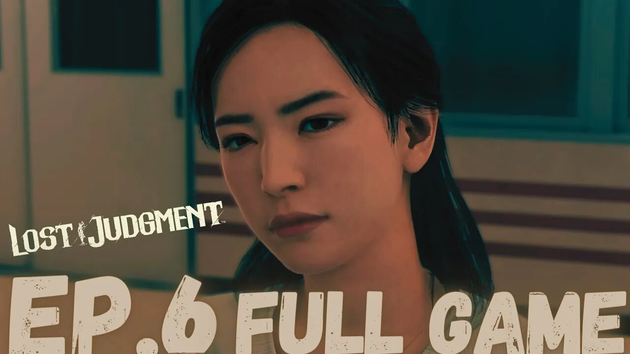 LOST JUDGEMENT Gameplay Walkthrough EP.6 Chapter 3 Two Sides .. Part 1 FULL GAME