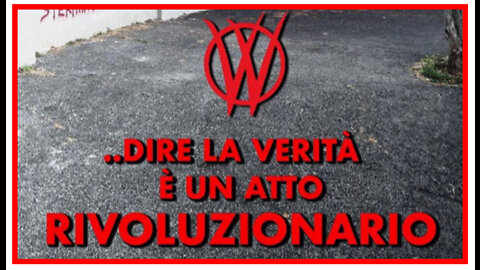 IN TEMPI DI MENZOGNA UNIVERSALE...