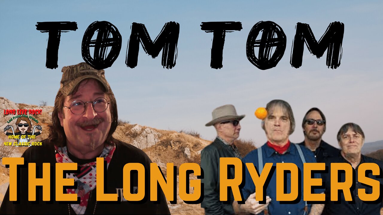 🎵 The Long Ryders - Tom Tom - New Music - REACTION