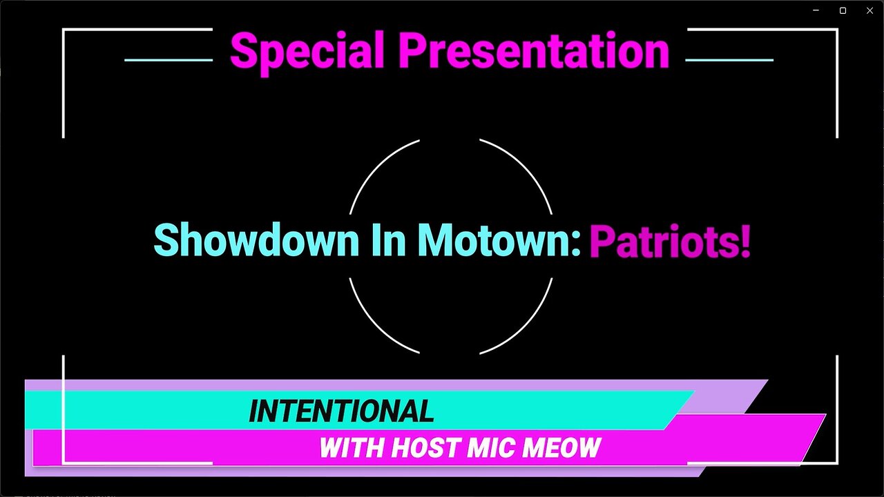 An 'Intentional' Special: "Showdown In Motown" with 'Patriots Helping Patriots'