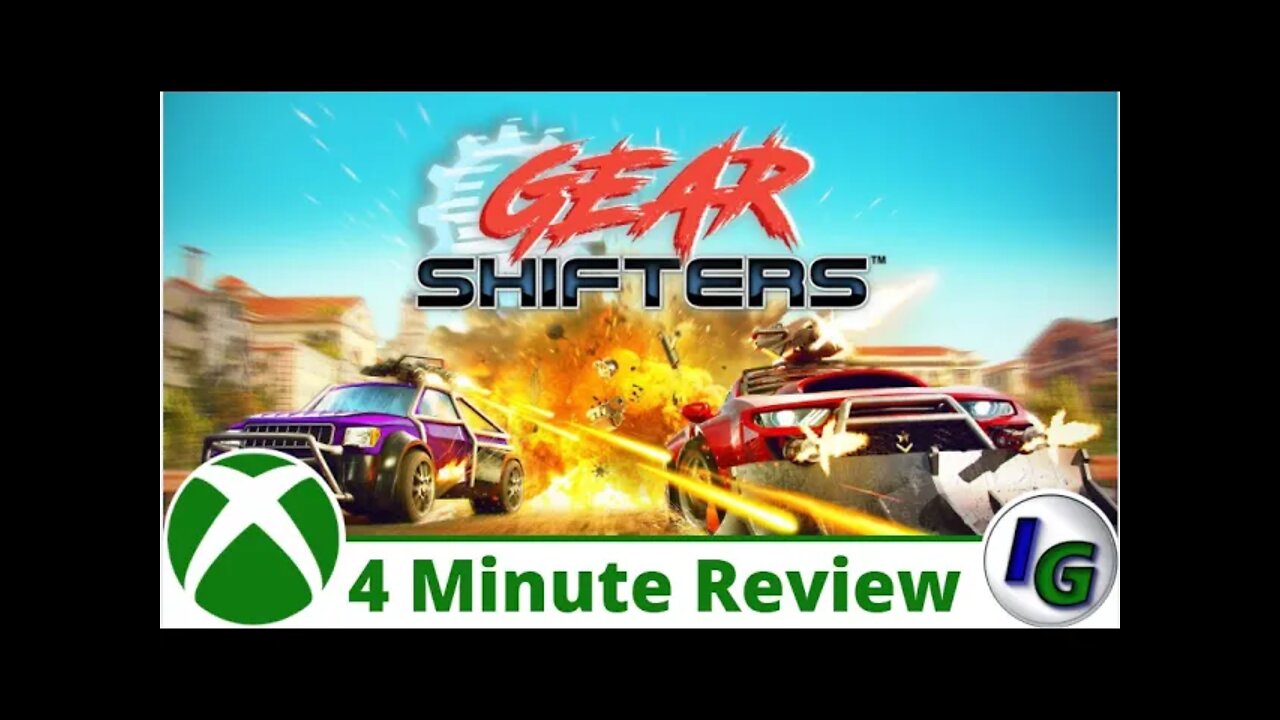 4 Minute Game Review: GEARSHIFTERS on Xbox