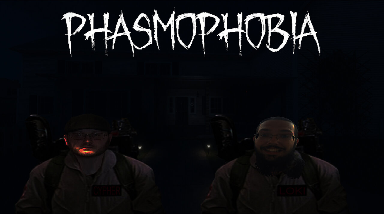 Who You Gonna Call?... Somebody Else! [Phasmophobia]