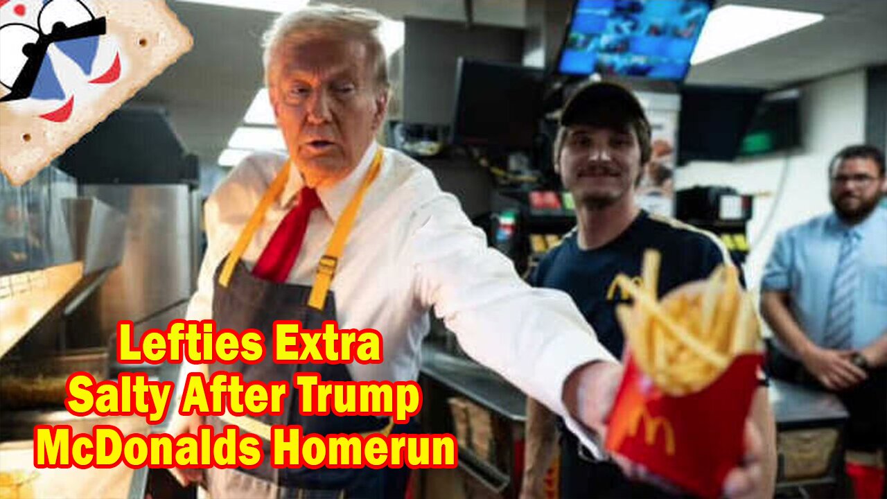 Salty Cracker: Lefties Extra Salty After Trump McDonalds Homerun 10-21-24