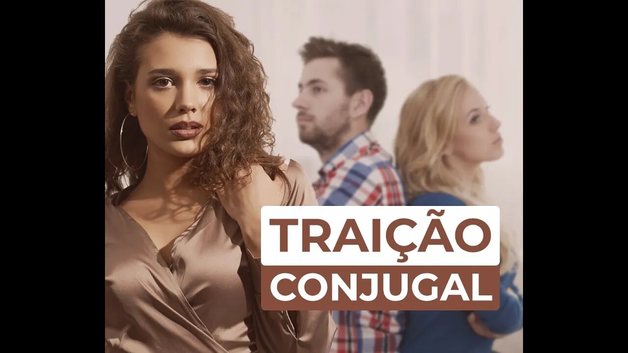 TRAIÇÃO CONJUGAL: O Valor do Perdão