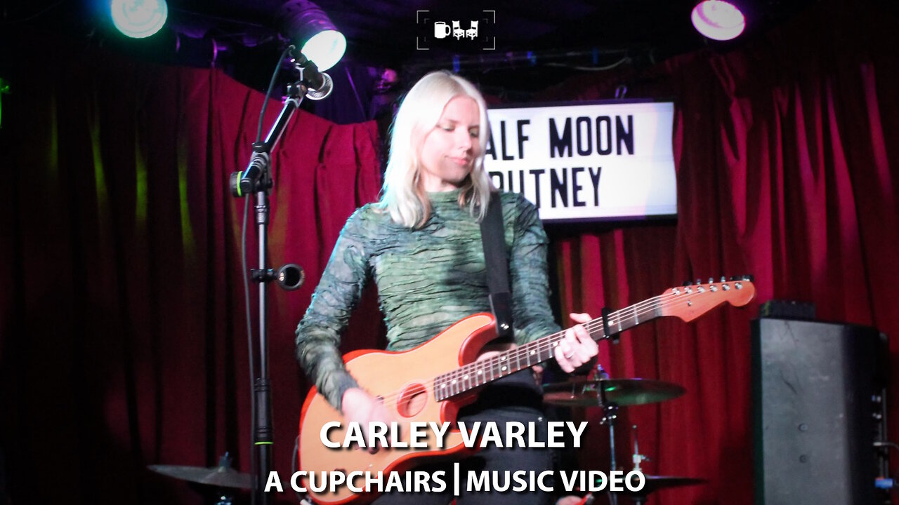 CARLEY VARLEY at THE HALF MOON | Cupchairs.com