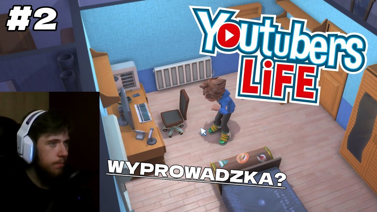 WYPROWADZKA? - YOUTUBERS LIFE #2 [PL]