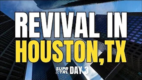 Revival in Houston, Texas | On earth as it is in Heaven!