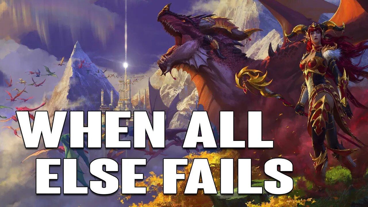 World of Warcraft: When All Else Fails! You Saw This Coming, Right?!