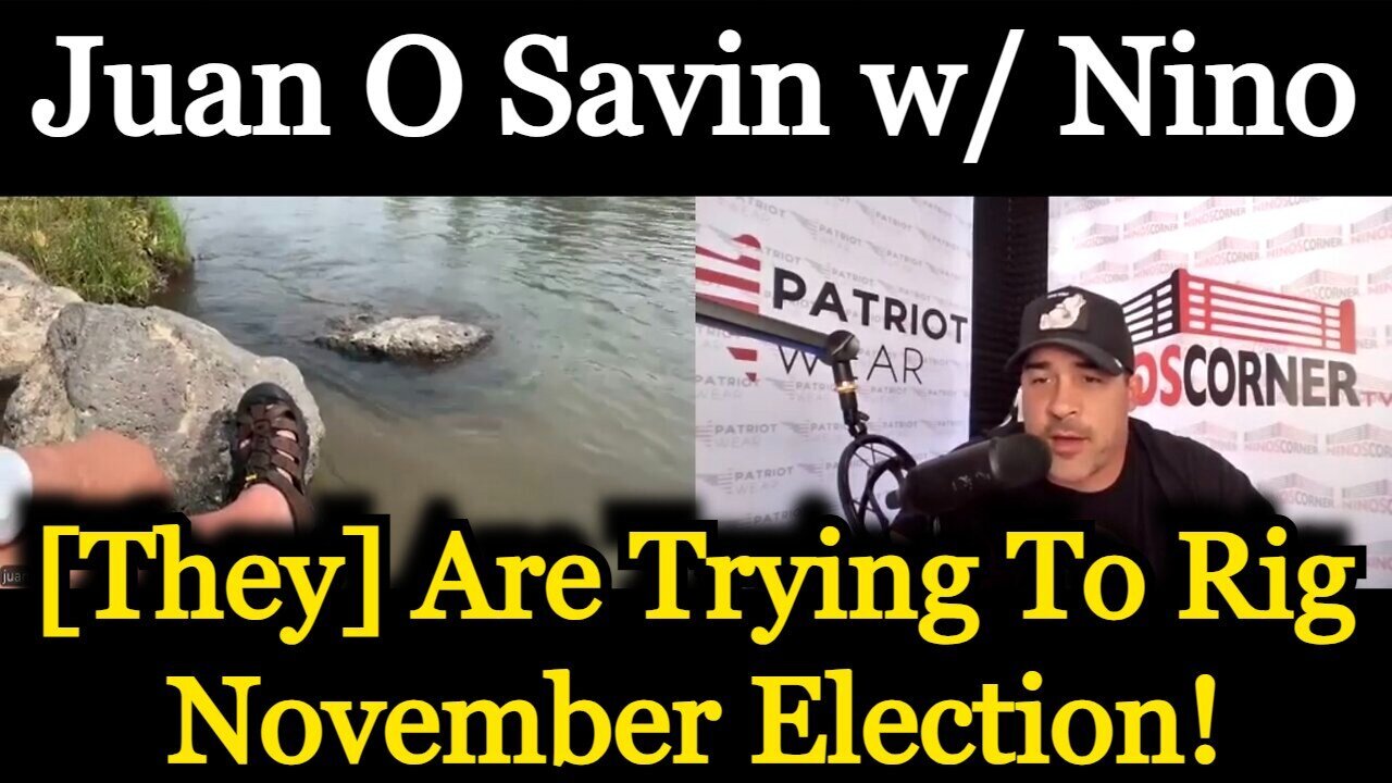 Juan O Savin Reveals - They Are Trying To Rig November Election - September 9..