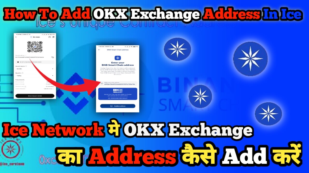 Ice network may okx ka address kaise change kare|How to add okx bnb address in ice network|