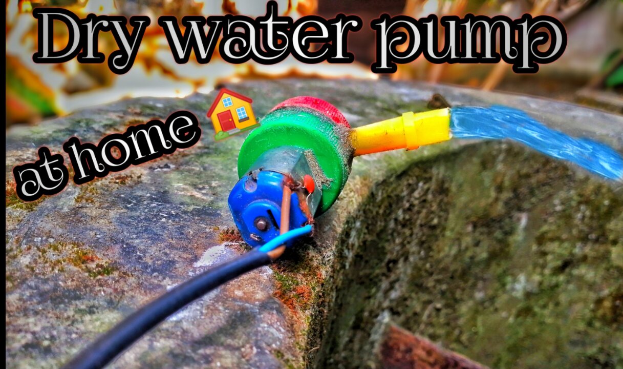 Dry Water pump-How to make a water pump at home