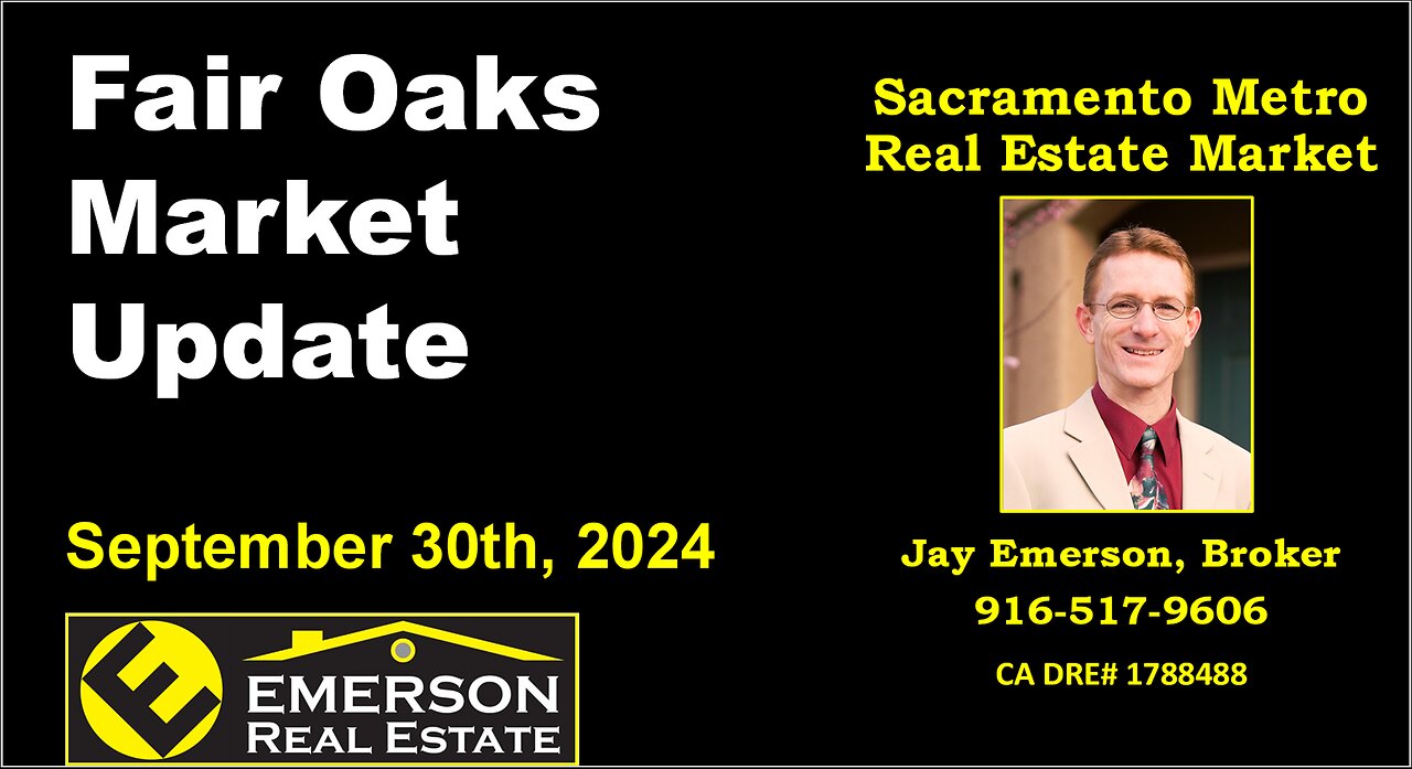 Fair Oaks 95628 Real Estate Market Update