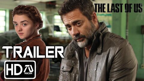 LAST OF US - Live Action MOVIE (2022) Trailer - Jeffrey Dean Morgan, Massie Williams (Fan Made)