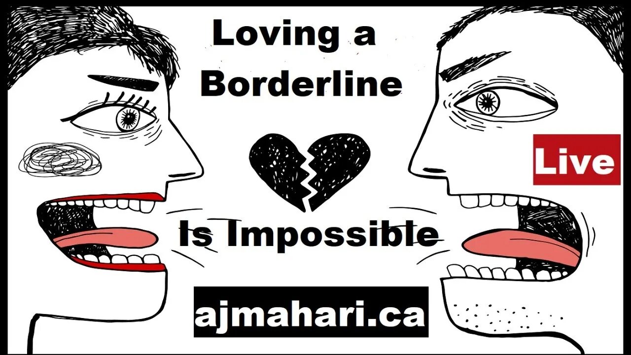 Loving a Borderline Is Impossible