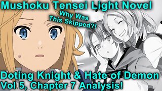 Doting Knight! Skipped Content! - Mushoku Tensei Jobless Reincarnation Novel Analysis!(Vol5,Ch7)