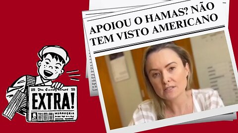 APOIOU O HAMAS? NÃO TEM VISTO AMERICANO