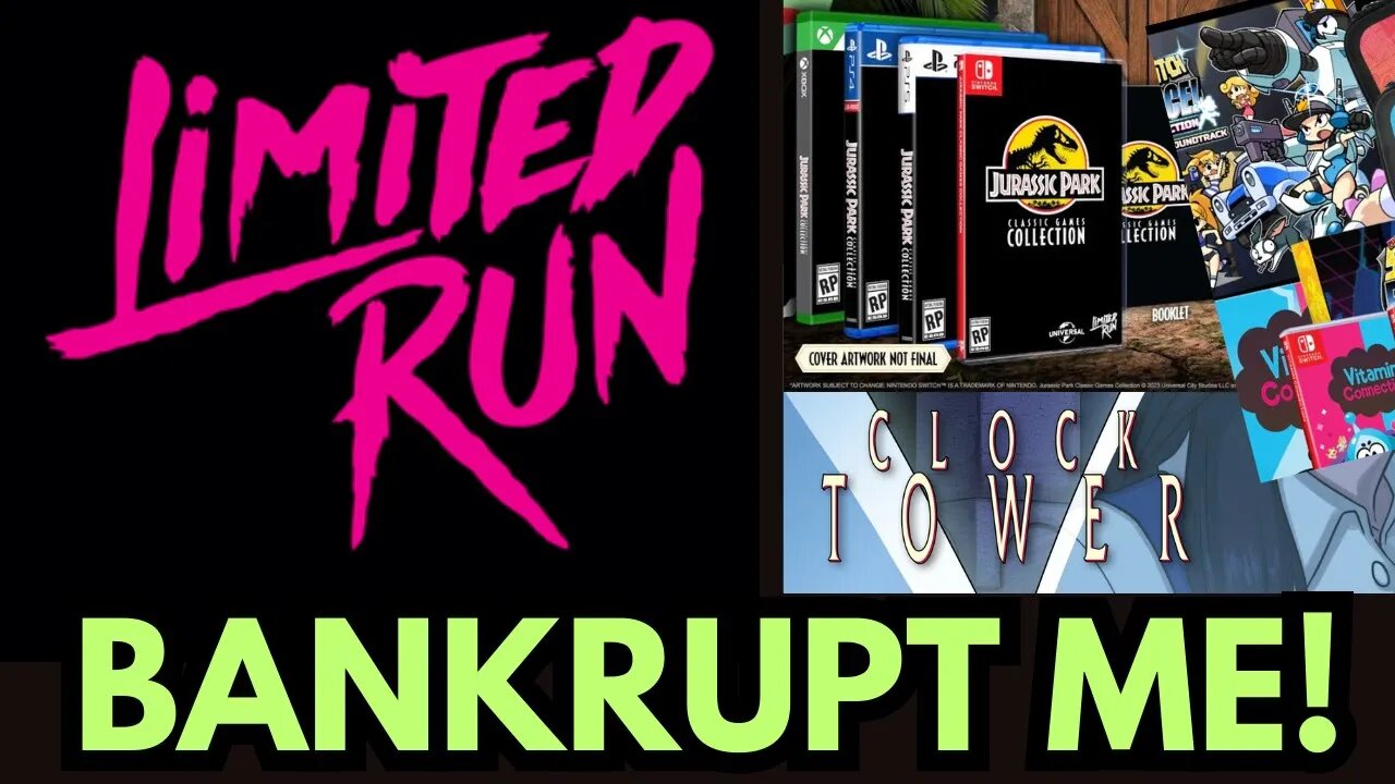 Limited Run Games is trying to BANKRUPT me!