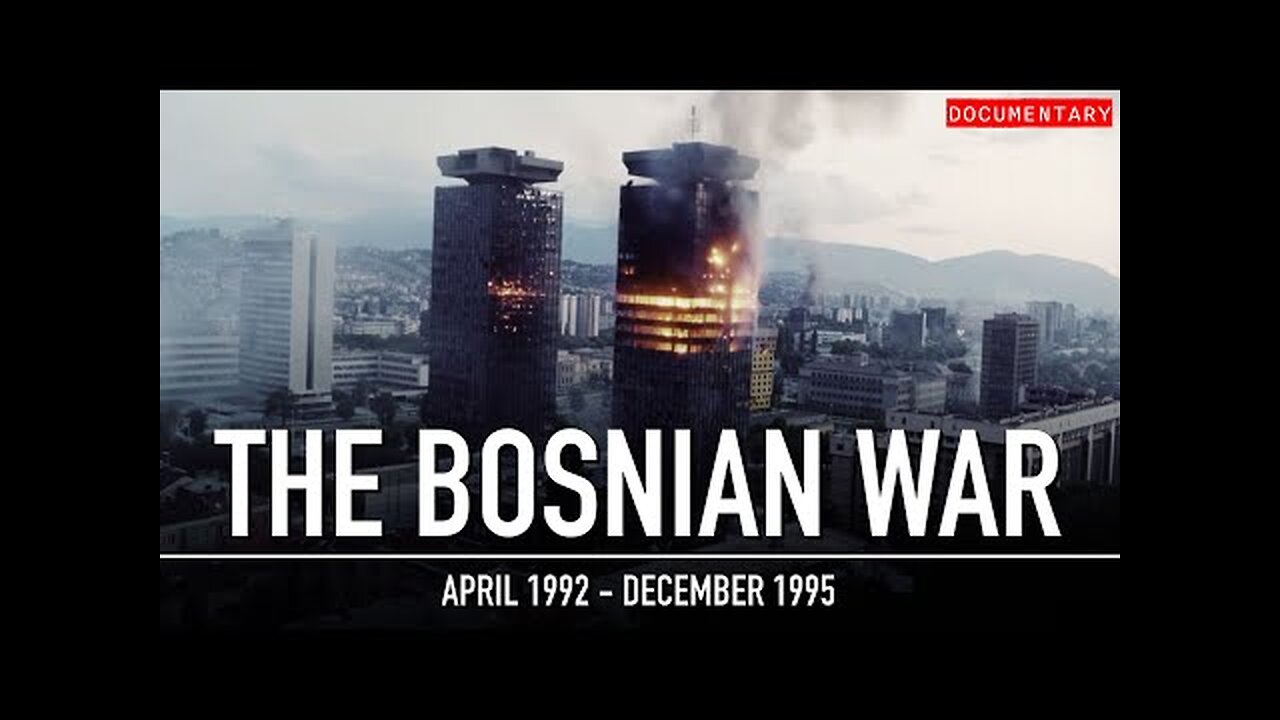 The Bosnian War: The Brutal Forgotten War