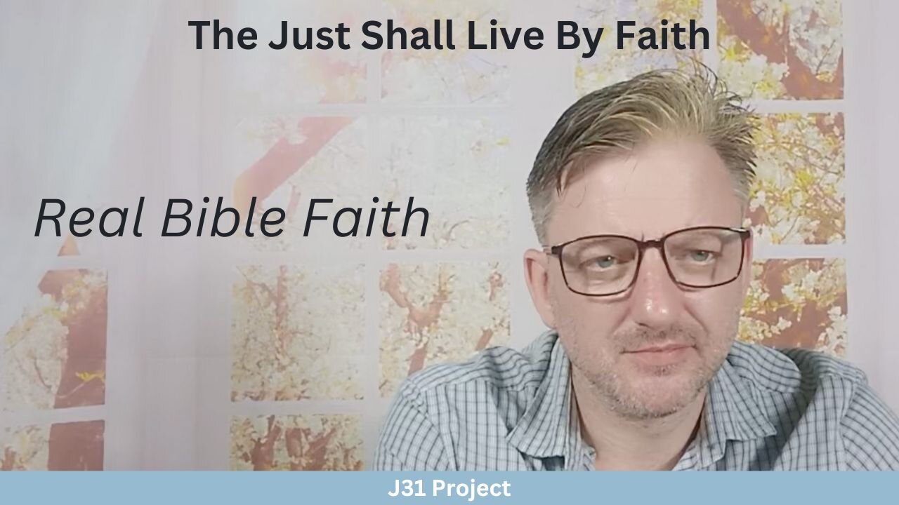 Faith4Today - Wk13 - Ep61 - How to Live By Faith - Real Bible Faith