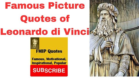 Famous Quotes of Leonardo da Vinci