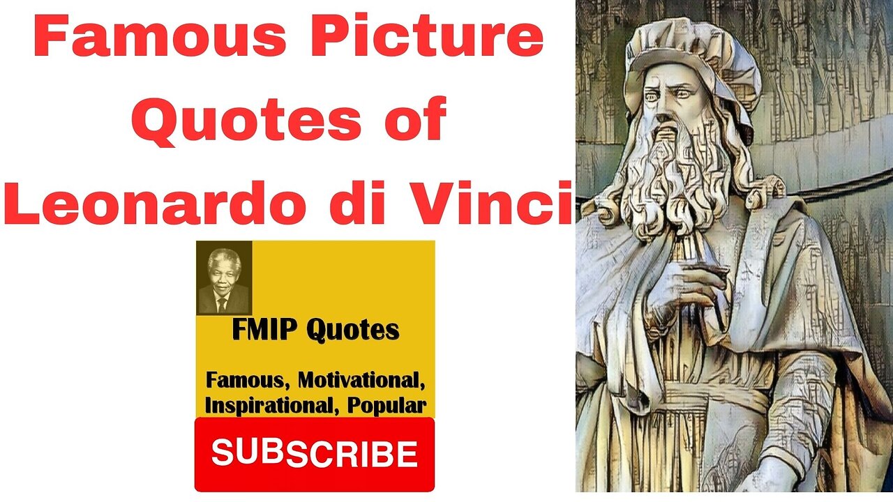 Famous Quotes of Leonardo da Vinci