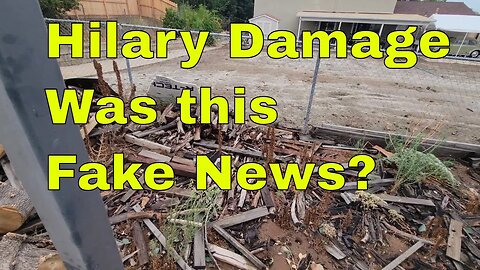 Tropical storm Hilary - fake news reports - Media is making this much worse than it was