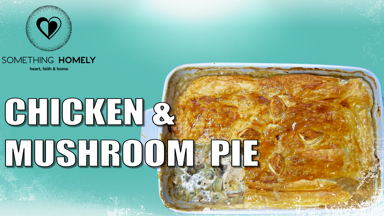 EASY Chicken & Mushroom Pie RECIPE | Cooking TUTORIAL