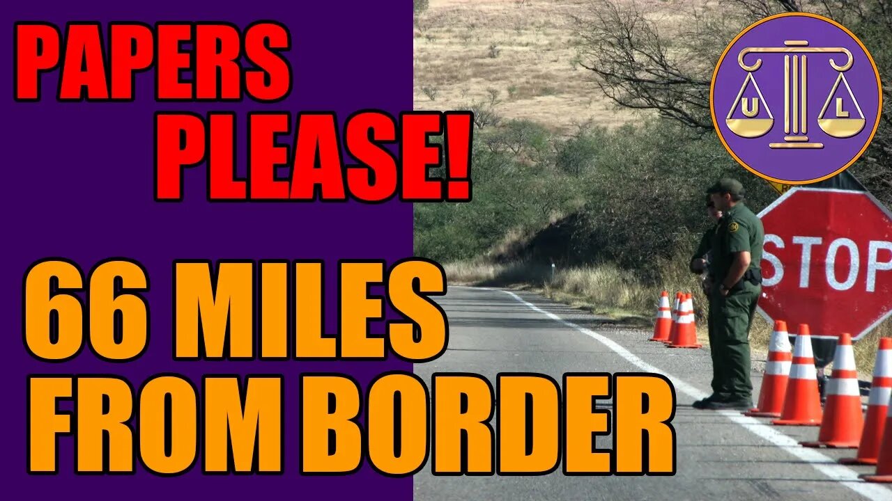 Papers Please! 66 Miles from the Border