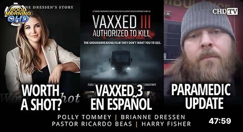 Worth A Shot? + Vaxxed 3 En Español + Paramedic Update