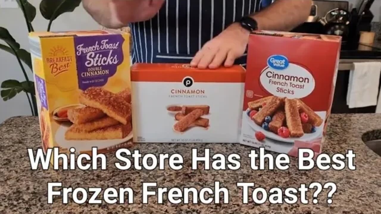 Is There a Best Store Brand for Frech Toast Sticks? Aldi vs Publix vs Walmart